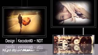 Free Styles proshow producer [Kecodon10] Lời Cuối Anh Viết - Chi Dân [Sub] HD