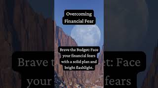 Overcoming Financial Fear