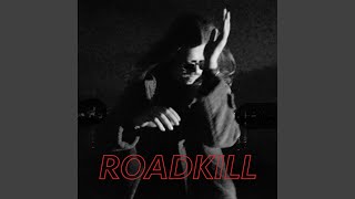 Roadkill