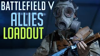 BFV - My ALLIES LOADOUT Customization (Outfits and Weapons)