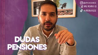 Dudas pensiones