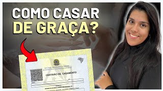 CASAMENTO GRATUITO: Como casar de graça no cartório? com atestado de pobreza