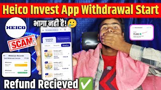 Heico App Withdrawal Problem Solution | भागा नही है🥲| Heico Invest App Me Withdrawal Kaise Kare