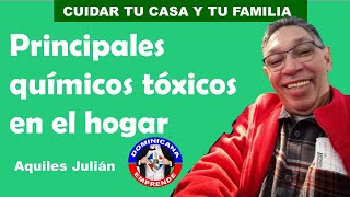 PRINCIPALES QUÍMICOS TÓXICOS EN EL HOGAR Y SU EFECTO EN LA SALUD FAMILIAR