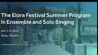 Introducing: The Elora Festival Summer Program in Ensemble and Solo Singing