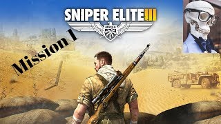 Sniper Elite 3 Walkthrough : Mission 1 - Siege Of Tobruk