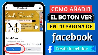 Como añadir el botón VER en tu página de Facebook