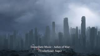 Immediate Music - Ashes of War