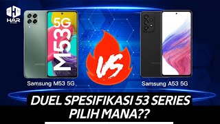 Bagus Mana Samsung M53 atau Samsung A53? Ini Perbandingan Spesifikasinya