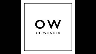 Oh Wonder - Oh Wonder (Full Debut Album)