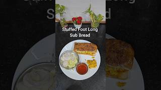 stuffed footlong sub bread #stuffedbread #footlong #foodreels #foodlover#ytshots #homerecipesbyseema