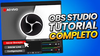 Como gravar Vídeos para YouTube com OBS Studio (Atualizado 2024)