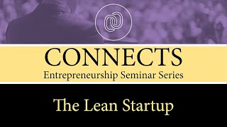 CONNECTS: The Lean Startup