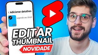 NOVO: Como Editar a Thumbnail dos Shorts no YouTube