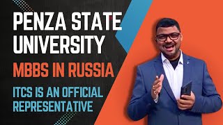 Penza State University | MBBS in Russia | ITCS #studymbbs #studyinrussia