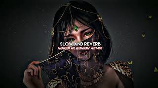 Habibi Albanian Remix 👁️👄👁️ | S L O W E D   A N D    R E V E R B 🎧