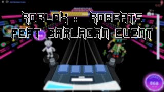 [ROBLOX : ROBEATS]GARLAGAN EVENT