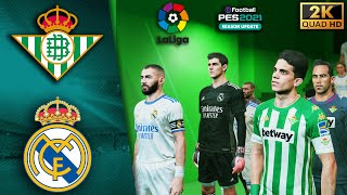 Real Betis vs Real Madrid ● PES 2021 NEXT GEN REALISM Graphics & Gameplay - Benito Villamarín