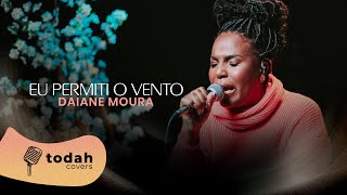 Daiane Moura | Eu Permiti O Vento [Cover Vitória Souza]