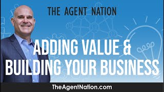 Adding Value & Building Your Business