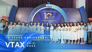 [TVC] VTAX | Hành trình 10 năm Dịch vụ Kế toán - Thuế uy tín | Cùng Vững Bước Hướng Tương Lai