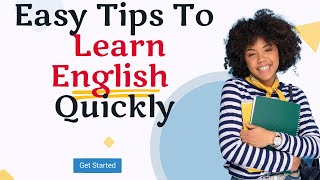 Easy Tips To Learn English Quickly