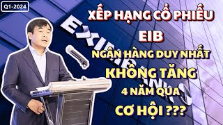 Xếp Hạng Cổ Phiếu EIB | Eximbank - Có Thực Sự Hồi Sinh?