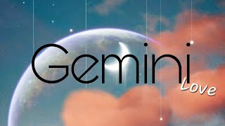 GEMINI❣️Right, when you think it's over, they come rushing back to you