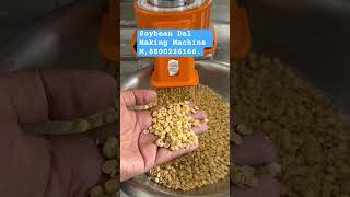 Soybean Dal Making Machine #machine #soya #plantmilk #vacuumpackingmachine #dairyalternative #food