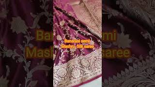 Banarasi semi Mashru Silk sarees/To shop 9810207913