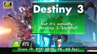 Destiny 3 - is D2 Lightfall, First Hour Gameplay [Core i9, RTX 3070, 4K, 60 FPS]