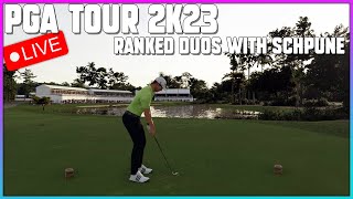 PGA Tour 2k23 🔴 LIVE  | Multiplayer Ranked Duos With Schpune ⛳💰😁