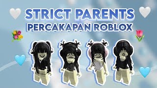 Susahnya jadi anak strict parents✨||POV ROBLOX INDONESIA