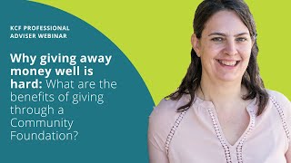 WEBINAR: What are the benefits of giving through a Community Foundation