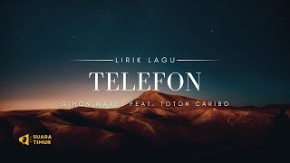 PAR ALE YANG TADI MALAM ADA TELEFON | TELEFON - Gihon Marel feat. Toton Caribo [VIDEO LIRIK]