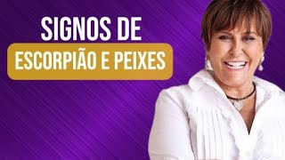 Signos de Escorpião e Peixes.