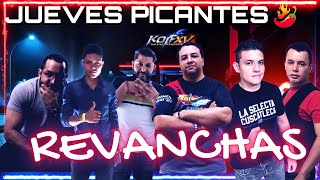 KOF XV🌶️-  REVANCHAS | JUEVES PICANTES | EP # 21