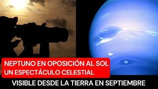 Neptuno Visible desde la tierra en septiembre 2023