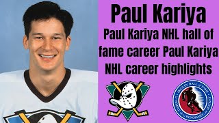 Paul Kariya NHL hall of fame career | Paul Kariya NHL career highlights