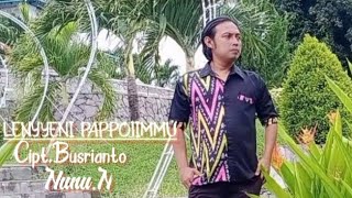 Lagu bugis Terbaru  LENYYENI' PAPPOJIMMU -  Nunu.N cipt:Busrianto