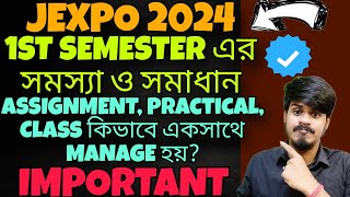 Jexpo 1st Semester Assignment+Class+Practical| Jexpo 2024| Jexpo 2024 Spot Counselling| Polytechnic