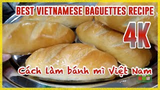 [4K]  Making the Best Vietnamese Baguettes Recipe |  Cách làm bánh mì Việt Nam rất ngon - #268