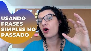 Usando frases simples em inglês no passado