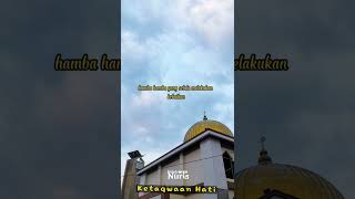 🔴Ketaqwaan Hati - Ustadz Nuris