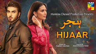 Hijaar Episode 01 | Imran Abbas - Madiha Imam - Hina Altaf | New Drama | Dramaz ARL