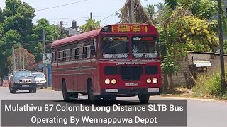 Ashok Leyland BS-3 Turbo Intercooler Bus Operating Between Mulathivu & Colombo By SLTB Wennappuwa