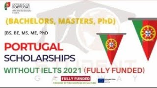 Scholarships in Portugal Without IELTS 202 | Fully Funded