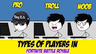 Types of Players In Fortnite Battle Royale - (Fortnite Stereotypes)