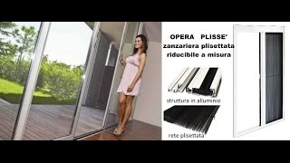 zanzariera opera PLISSE'