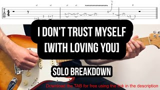 John Mayer 'I Don't Trust Myself' (With Loving You) - Guitar Solo Breakdown (With TAB)